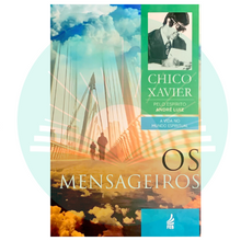 Carregar imagem no visualizador da galeria, Os Mensageiros - Chico Xavier - André Luiz (Espírito)