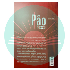 Pão Nosso - Chico Xavier - Emmanuel (Espírito)