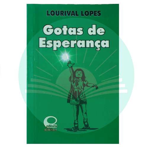 Gotas de Esperança - Lourival Lopes - [Edição de Bolso]