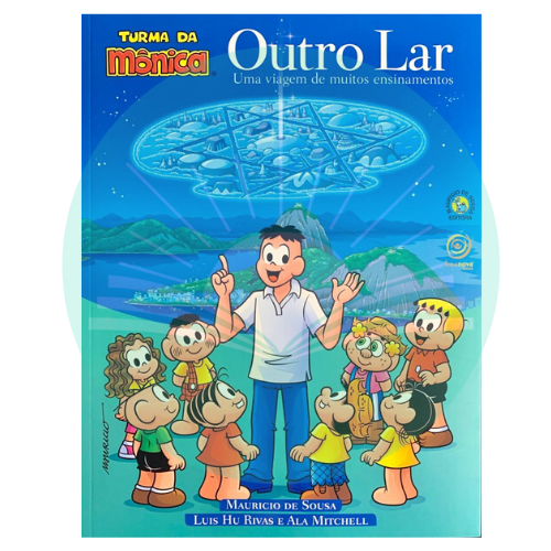 Turma da Mônica Outro Lar - Mauricio de Sousa - Luis Hu Rivas - Ala Mitchell